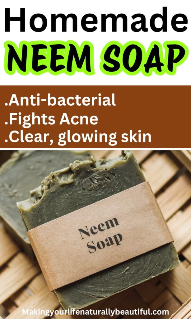 Homemade neem soap recipe.