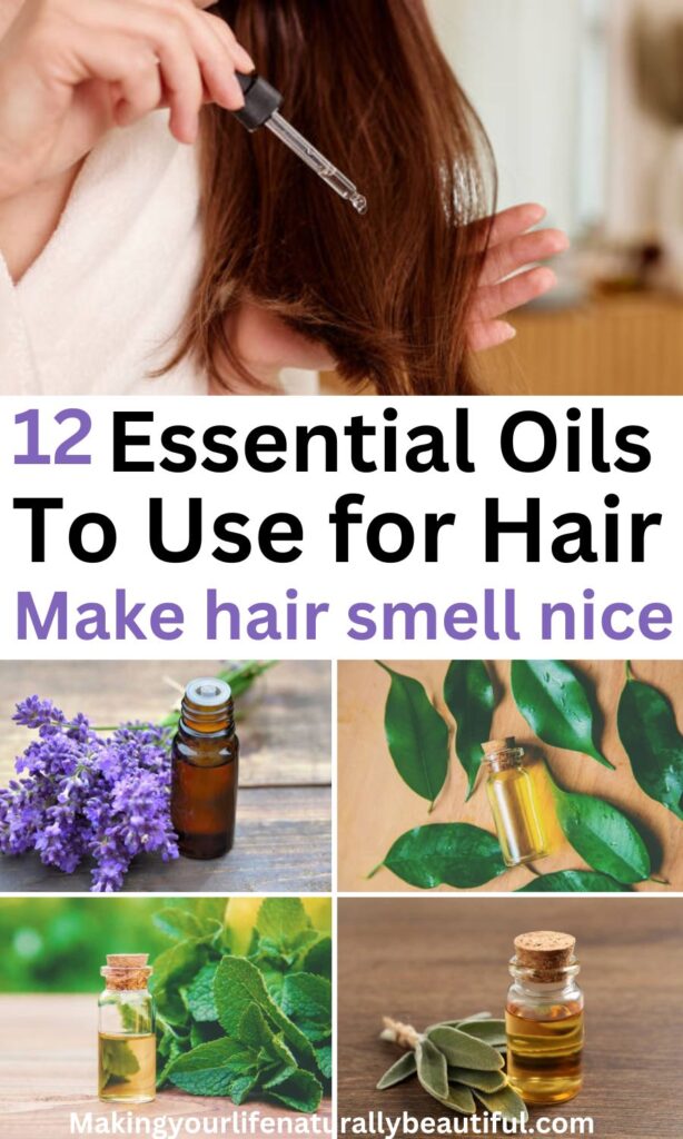 Best smelling essential oils for hair.