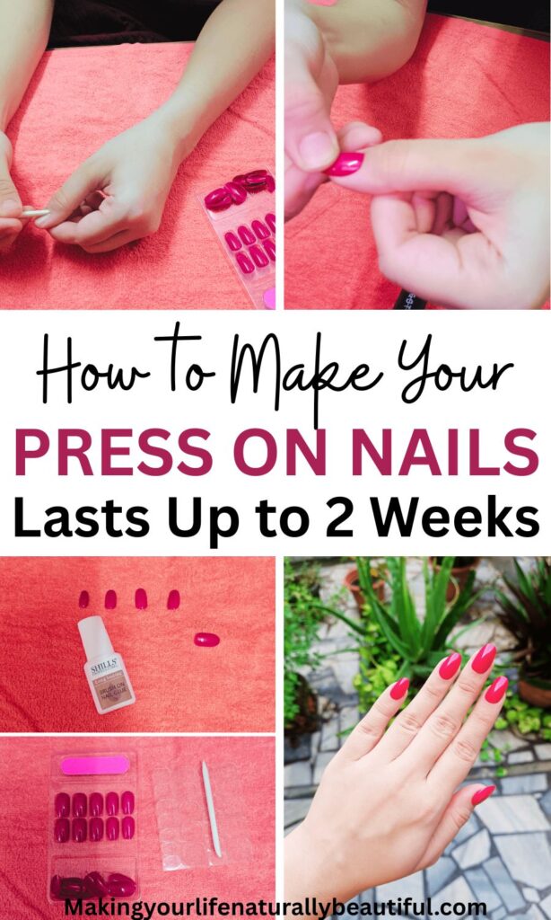 how to properly apply press on nails to make them last longer.